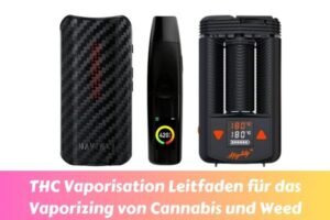 thc vaporisation leitfaden für das vaporizing von cannabis und weed